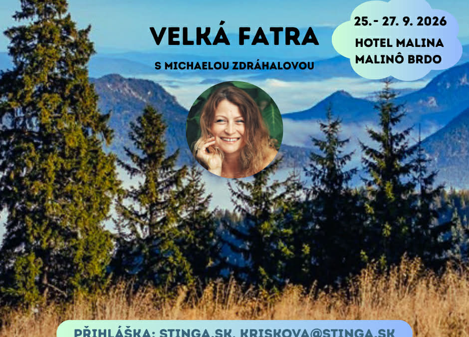 Pobyt vo Veľkej Fatre s Michaelou Zdráhalovou 25-27.9.2026